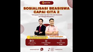 Sosialisasi Beasiswa Capai Cita 2  Mengupas Tuntas Tips dan Trik Lolos Beasiswa amp Menjadi Mawapres [upl. by Nmutua425]