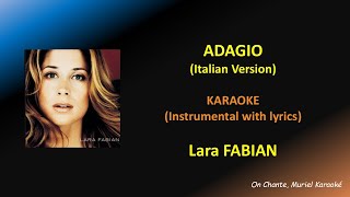 ADAGIO KARAOKE Lara Fabian HQ Italian version [upl. by Mccreery638]