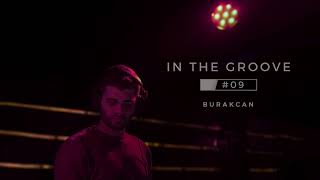 In The Groove 09 l BURAKCAN Progressive House  September 2024 [upl. by Rosane]