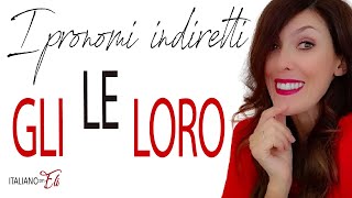 I PRONOMI INDIRETTI  INDIRECT PRONOUNS ITALIAN  PRONOMBRES INDIRECTOS ITALIANOS MUST WATCH [upl. by Perni907]