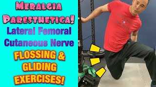 Meralgia Paresthetica Lateral Femoral Cutaneous Nerve FlossingGliding Exercises  Dr Wil amp Dr K [upl. by Sydel813]