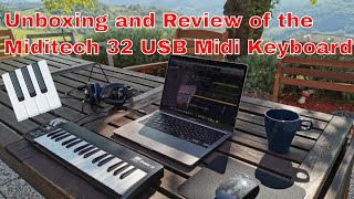 Unboxing and Review of the Miditech i2 mini 32 USB Midi Controller Keyboard Test with Logic Pro X [upl. by Aenitsirhc]