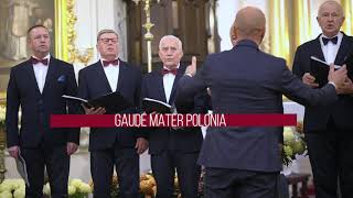 Gaude Mater Polonia  Męski Zespół Wokalny quotPodkowiakiquot [upl. by Clarhe345]