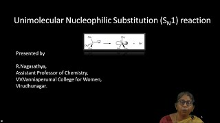 Unimolecular Nucleophilic Substitution S N 1 reaction [upl. by Hume]