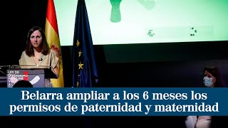 El Gobierno propone ampliar a los 6 meses los permisos de paternidad y maternidad [upl. by Firmin193]