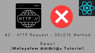 React  MALAYALAM TUTORIAL  42  HTTP Request  DELETE Method react api http [upl. by Uda923]