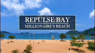 HONG KONGs Millionaire Beach in Repulse Bay 4K HDR  HK4K [upl. by Teilo]