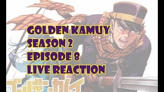 Golden Kamuy Season 2 Episode 8 Live Reaction [upl. by Nnylear]