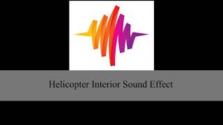 Helicopter Sound Effects  Helicoper Inside Sound Effect [upl. by Inalem]