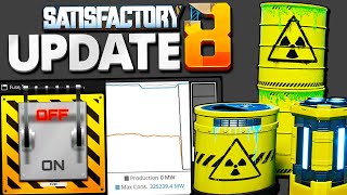 Satisfactory Update 8 will DESTROY my World [upl. by Titus]