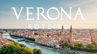 O que fazer em Verona Roteiro de viagem na Itália [upl. by Odlanier]