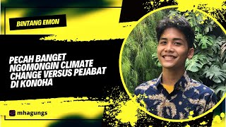 Bintang Emon  Pecah Banget ngomongin Climate Change versus Pejabat di Konoha [upl. by Airdnat]