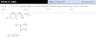 Zadanie 13  Matura  6 maja 2014 [upl. by Jerol]