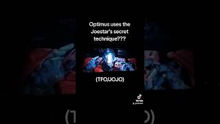 Optimus uses Joestars secret technique SPOILERS [upl. by Schroeder]