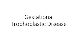 Gestational Trophoblastic Disease GTD  Obstetrics and Gynecology [upl. by Jepson]