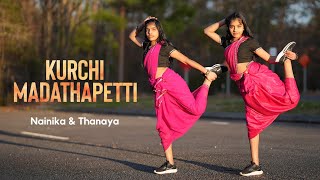 Kurchi Madathapetti  Dance cover  Nainika amp Thanaya [upl. by Moise592]