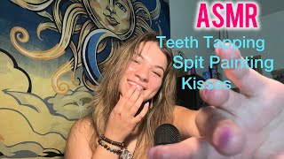 ASMR  Spit Painting Teeth tapping Kisses Etc [upl. by Aimej]