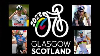 GLASGOW 2023  Analisi del percorso e dei favoriti per il Campionato del Mondo di Ciclismo [upl. by Orabel]