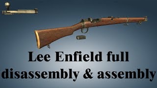 Lee Enfield full disassembly amp assembly [upl. by Otreblasiul988]