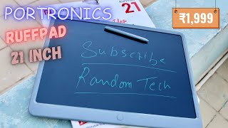 PORTRONICS RUFFPAD 21  Rewritable LCD Writing Pad  Unboxing amp Review ₹1999 [upl. by Zelikow]