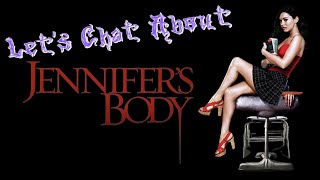 Lets Chat About Jennifers Body [upl. by Kushner]