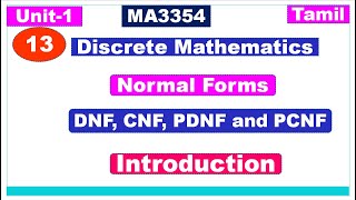 Discrete Mathematics MA3354 Unit 1 Logic amp Proofs  DNF CNF PDNF amp PCNF Introduction in Tamil [upl. by Dynah]