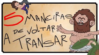 5 MANEIRAS DE VOLTAR A TRNSAR [upl. by Ahsatel]