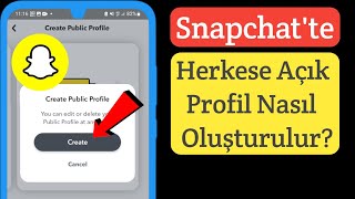 Snapchatte Herkese Açık Profil Nasıl Oluşturulur [upl. by Akinak91]