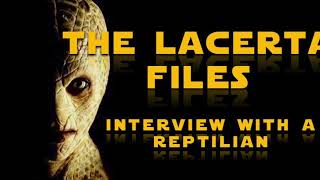 Pt 1 The Lacerta Files Interview With A REPTILIAN BEING [upl. by Pedaias]