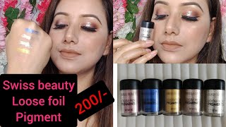 Swiss beauty loose foil pigment review only in 200 [upl. by Icyac]