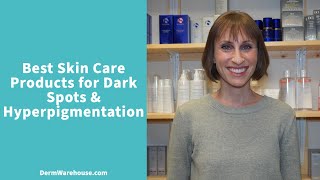 Best Skin Care Products for Dark Spots amp Hyperpigmentation [upl. by Anert]