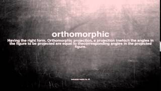 What does orthomorphic mean [upl. by Neelyahs796]