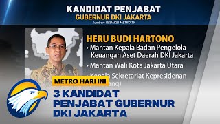 3 Kandidat Penjabat Gubernur DKI Jakarta [upl. by Chemosh]