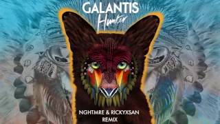 Galantis  Hunter NGHTMRE amp Rickyxsan Remix [upl. by Kremer]