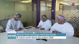 Muscat Stock Exchange Listed New Bonds amp Sukuk worth above 362 Million OMR [upl. by Ynehpets]