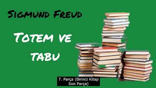 Sigmund Freud  Totem ve Tabu 7 Parça  Sesli kitap [upl. by Haikan]