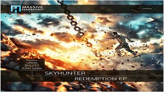 Skyhunter  Redemption Dulcet Remix [upl. by Anairb]