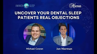 Overcoming Objections to Increase Dental Sleep Medicine Case Acceptance [upl. by Rodge]