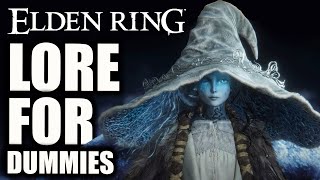 ELDEN RING Lore for DUMMIES [upl. by Arly]