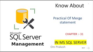 MERGE Statement in SQL Server chapter 31 [upl. by Patt]