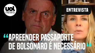 Bolsonaro ter passaporte apreendido é algo compreensível pelo histórico dele  Deysi Cioccari [upl. by Aruat]