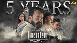 5 Years of Lucifer  Mohanlal  Prithviraj Sukumaran  Murali Gopy  Antony Perumbavoor  L2E [upl. by Roldan203]