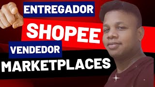 Venha ser entregador shopee e vendedor de Marketplaces mercado live [upl. by Nilyarg970]