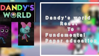 Dandys world react to fundamental paper education [upl. by Monsour]