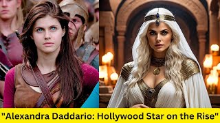 quotAlexandra Daddario Hollywood Actress and Rising Starquot AlexandraDaddario Hollywood Actress [upl. by Enieledam]