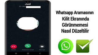 WhatsApp aramasının kilit ekranında görünmemesi sorunu nasıl düzeltilir [upl. by Ziom923]