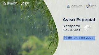 Aviso especial por temporal de lluvias 14 de junio de 2024 [upl. by Bellamy]