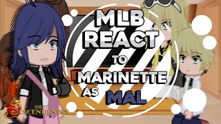 MLB react to Marinette as Mal  Descendants  Gacha Club [upl. by Raila]