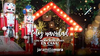 Jaramillo Mora te desea una feliz Navidad [upl. by Child]