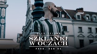 Żelu Żelson  Szklanki w oczach prod DAN 94 [upl. by Yriek]